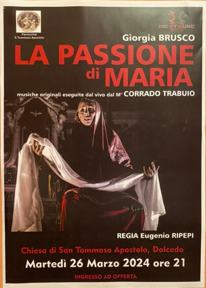 Dolcedo: ‘La Passione di Maria’, spettacolo teatrale scritto e interpretato da Giorgia Brusco