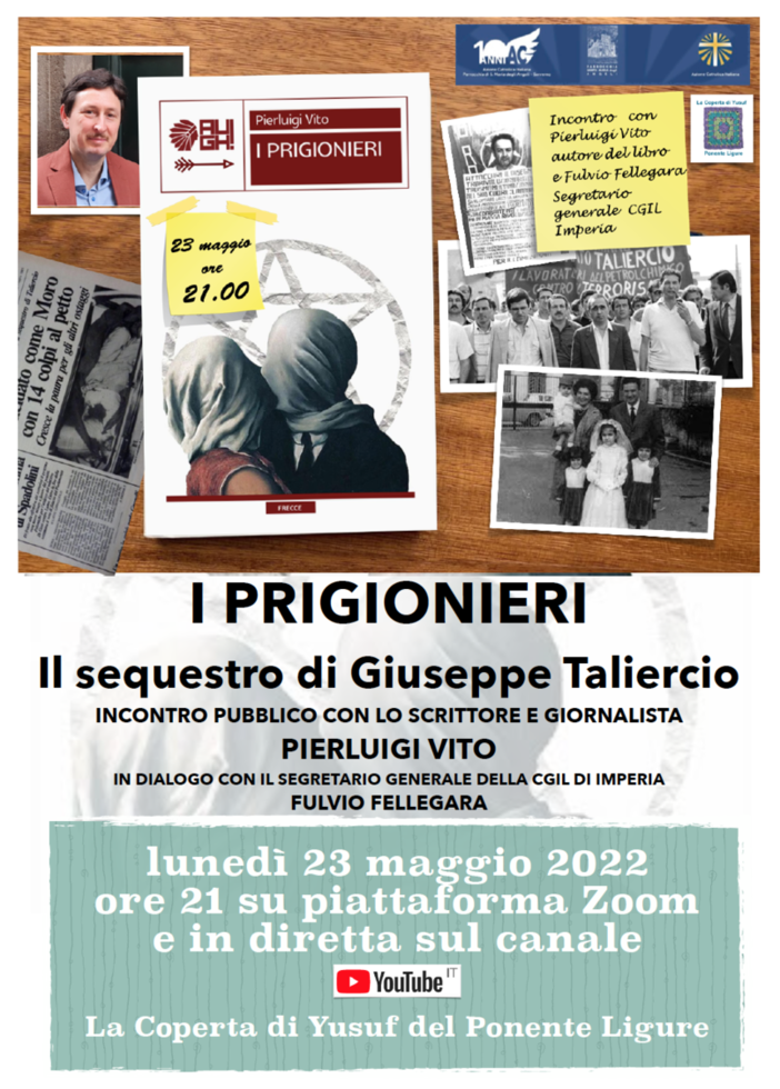 Sanremo: il rapimento e l'uccisione di Giuseppe Taliercio, incontro con Pierluigi Vito e Fulvio Fellegara