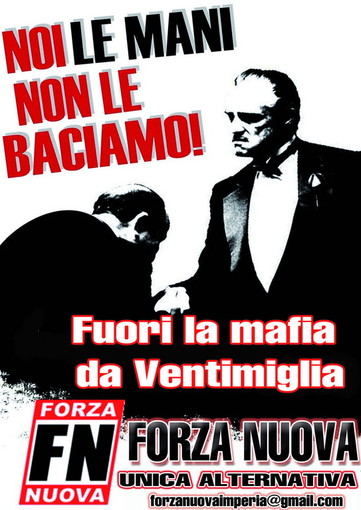 Infiltrazioni mafiose a Ventimglia: Forza Nuova chiede il commissariamento del Comune e dell'intera Provincia