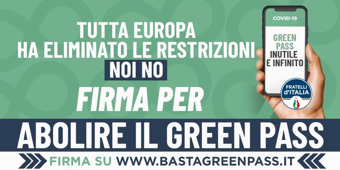 Petizione 'No Green Pass' di Fratelli d'Italia: &quot;La certificazione va eliminata non ha contrastato la diffusione del virus&quot;