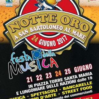 Stasera la Notte Oro di San Bartolomeo al Mare a coronamento degli eventi per la Festa Europea della Musica