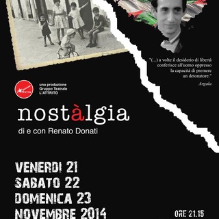 Imperia: il gruppo teatrale l'Attrito presenta lo spettacolo &quot;Nostàlgia&quot;