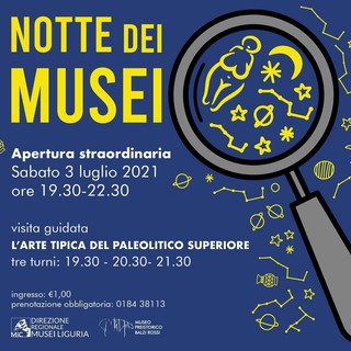 Ventimiglia: per la ‘Notte dei Musei 2021’, apertura straordinaria del Museo preistorico dei Balzi Rossi