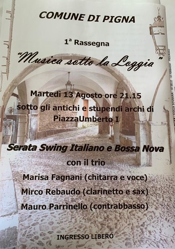 Pigna: martedì 13 agosto la prima rassegna 'Musica sotto la Loggia', una serata dedicata al swing e al bossa nova