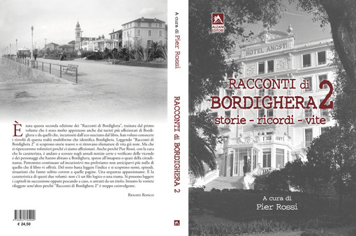 Bordighera: oggi pomeriggio e domani mattina alla Libreria Mondadori il 'Firma copie' del libro 'Racconti di Bordighera 2: Storie - Ricordi - Vite'