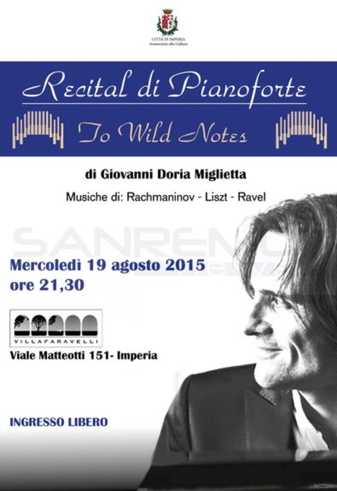 Imperia: mercoledì' 19 agosto, a Villa Faravelli, il recital di pianoforte “To Wild Notes” con Giovanni Doria Miglietta