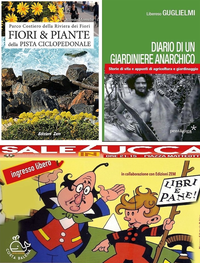 Riva Ligure: oggi doppio appuntamento della rassegna Sale in Zucca con “I fiori della pista cilcabile” di Alfredo Moreschi e il “Diario di un giardiniere anarchico” di Libereso