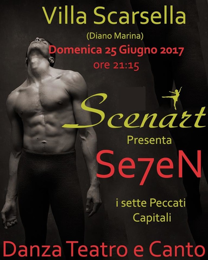 Diano Marina: domani a villa Scarsella in scena lo spettacolo di ScenArt &quot;Se7eN, I sette vizi capitali&quot;