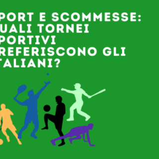 Sport e scommesse: quali tornei sportivi preferiscono gli italiani?