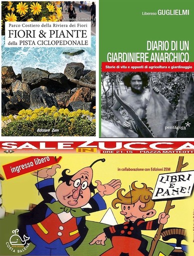 Riva Ligure: oggi doppio appuntamento della rassegna Sale in Zucca con “I fiori della pista cilcabile” di Alfredo Moreschi e il “Diario di un giardiniere anarchico” di Libereso