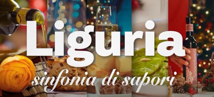 “Chi ama la Liguria la porta a tavola, anche a Natale”, la nuova campagna #lamialiguria per rilanciare i prodotti liguri (Video)