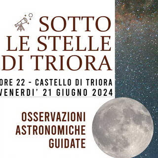 ‘Sotto le stelle di Triora’, appuntamento alla scoperta delle meraviglie del cielo stellato e degli splendidi panorami dell’entroterra