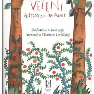 Sanremo: lunedì 21 alla Biblioteca, presentazione libro 'Veleni. Pettegolezzi tra piante' di Elena Accati