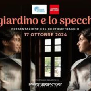 'Il giardino e lo specchio', il 17 ottobre anteprima del corto