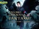 Mirabilandia: Antonio Casanova presenta 'Fantasmi'